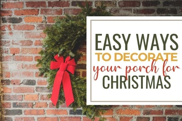 Christmas Front Porch Decorating Ideas - Joyfully Growing Blog